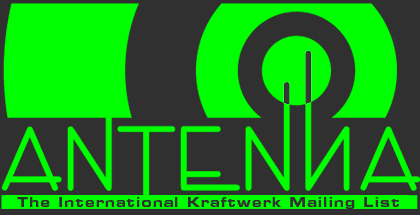  ANTENNA International Kraftwerk Mailing list 